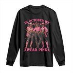 In October We Wear Pink Long Sleeve Shirt Breast Cancer Awareness Month Black Cowgirl Pink Ribbon - African Pride