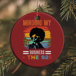 92 Percent Melanin African Women Christmas Ornament Minding My Black Woman Business: The 92% - African Pride