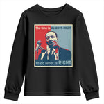 Martin Luther King Youth Sweatshirt The Time Is Always Right Civil Rights Black History MLK Day - African Pride