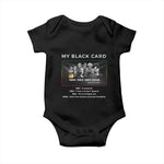 My Black Card Baby Onesie African American Civil Rights Leaders Black History - African Pride