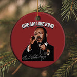 Martin Luther King Jr Christmas Ornament Dream Like King MLK Day Black History Month - African Pride