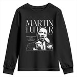 Martin Luther King Jr Youth Sweatshirt MLK Day Black History Month Inspirational Quote - African Pride