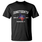 Juneteenth Galveston Texas T Shirt Juneteenth Flag African American History