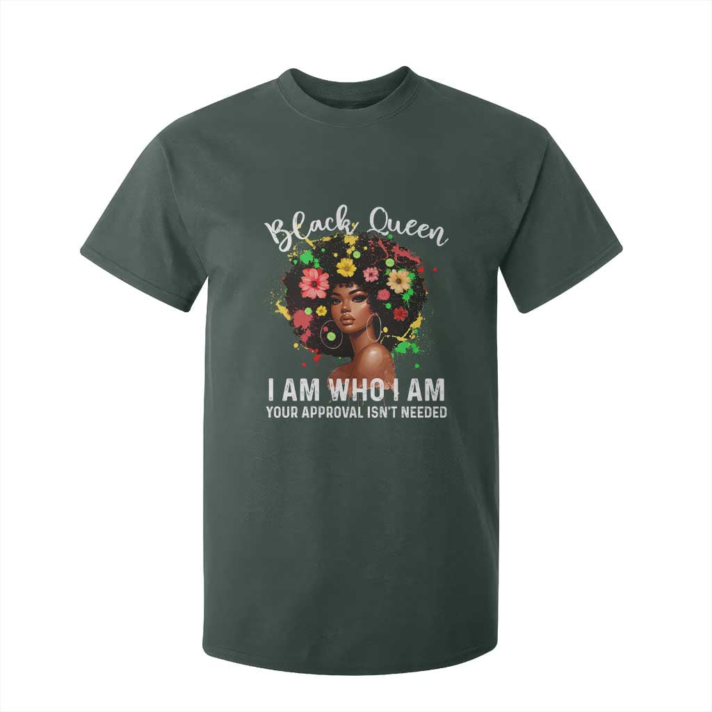 Proud African American Melanin Afro Girl T Shirt For Kid Black Queen I Am Who I Am Your Approval Isn't Needed