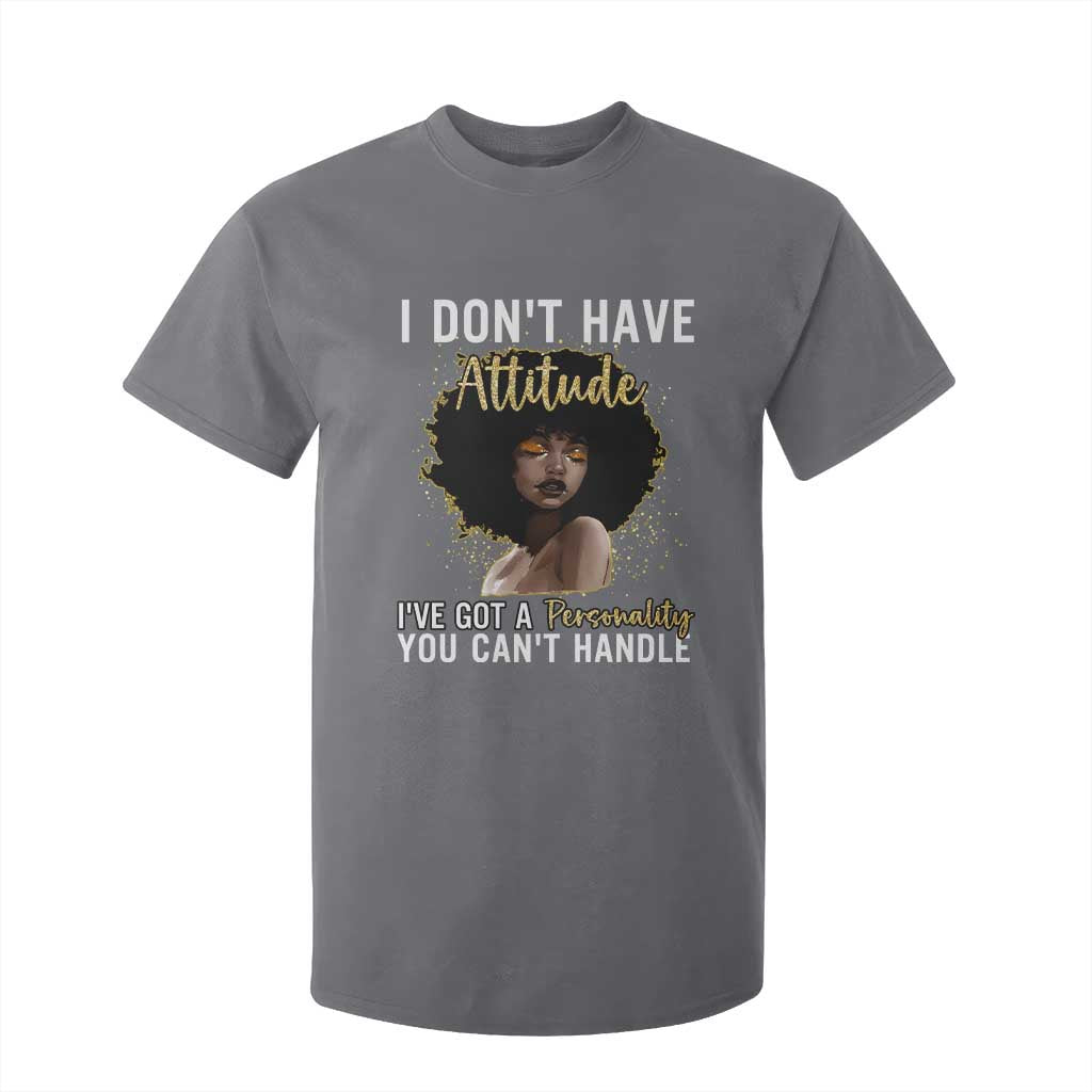 Proud Black African American T Shirt For Kid I Don't Have Attitude I've Got A Personality Afro Girl Glitter Print