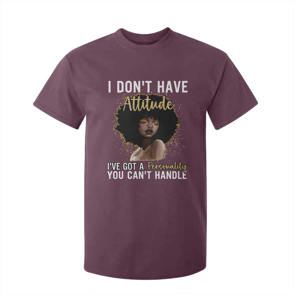 Proud Black African American T Shirt For Kid I Don't Have Attitude I've Got A Personality Afro Girl Glitter Print