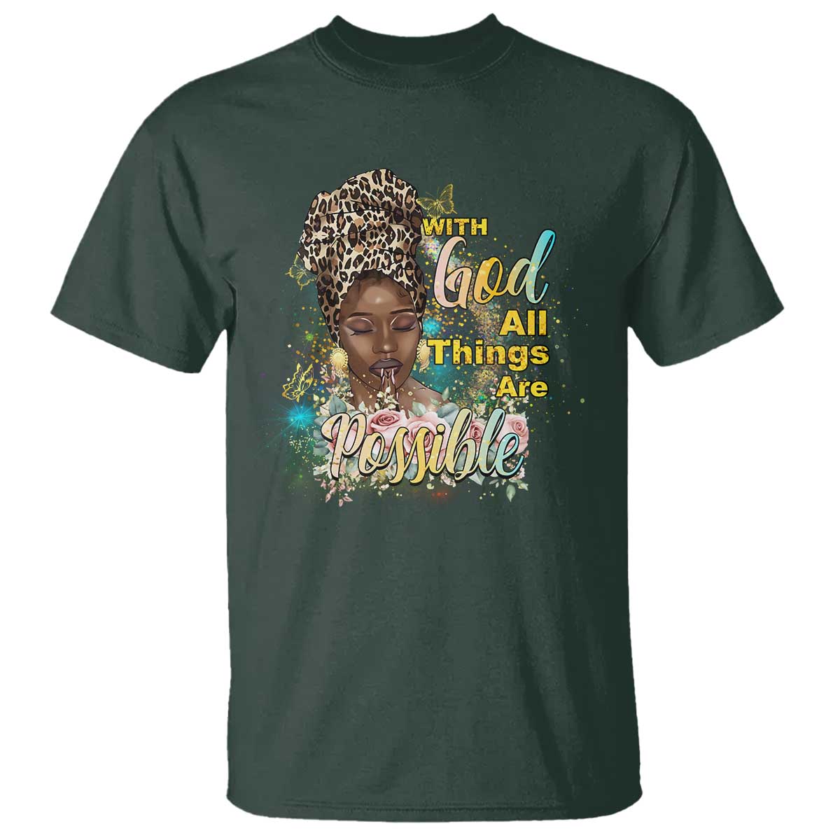 Christian African American T Shirt With God All Things Are Possible Black Prayer