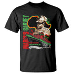 Marcus Garvey T Shirt Would I Not Suffer And Go To Hell For You Black History
