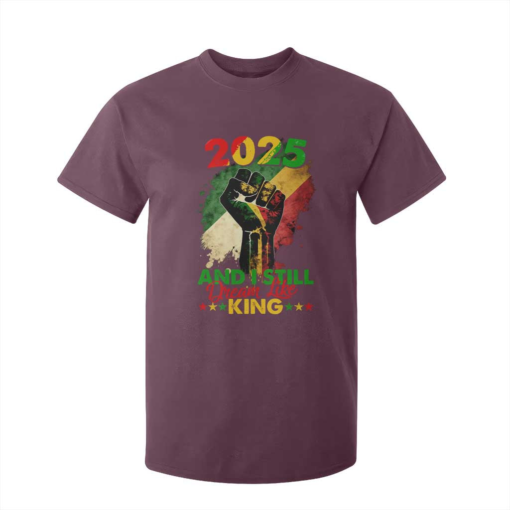2025 And I Still Dream Like King T Shirt For Kid Martin Luther King Day Black History