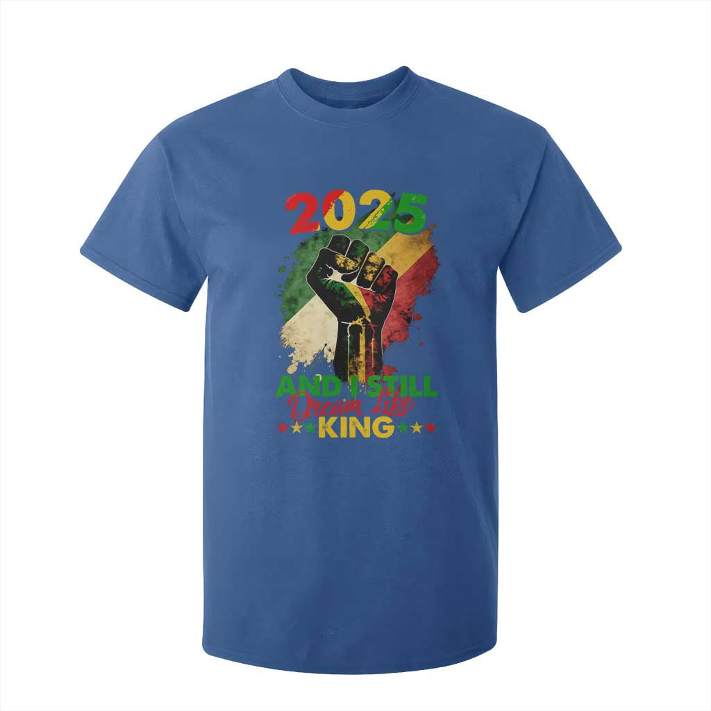 2025 And I Still Dream Like King T Shirt For Kid Martin Luther King Day Black History
