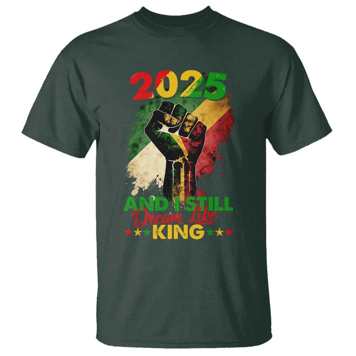 2025 And I Still Dream Like King T Shirt Martin Luther King Day Black History