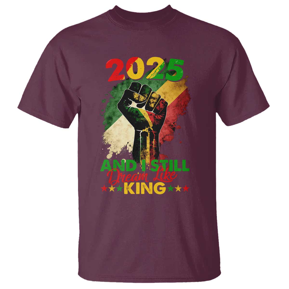 2025 And I Still Dream Like King T Shirt Martin Luther King Day Black History