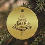 Xmas African American Christmas Ornament Rockin' Around The Melanin Xmas Tree