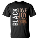 Black Love Joy Excellence Pride History T Shirt Proud African American Black History