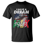 I Have A Dream Martin Luther King Jr MLK 1963 T Shirt Black History Month
