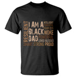 Funny I Am A Black Dad T Shirt Black History Month Fathers Day