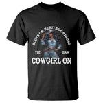 Boots On Heritage Strong Cowgirl On T Shirt African American Black Cowgirl