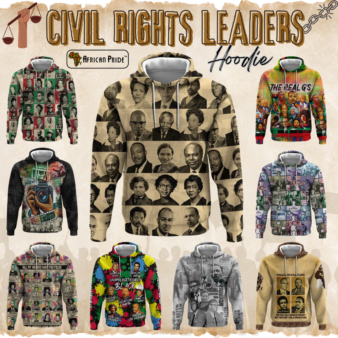 Civil Rights Leaders Hoodie - African Pride