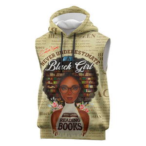 Personalized Black Girl African Sleeveless Hoodie Never Underestimate A Book Lover - African Pride