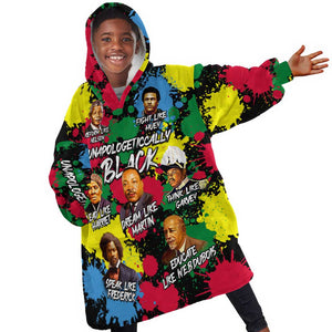 Unapologetically Black KId Wearable Blanket Hoodie Civil Rights Leaders