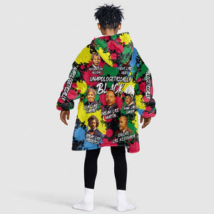 Unapologetically Black KId Wearable Blanket Hoodie Civil Rights Leaders