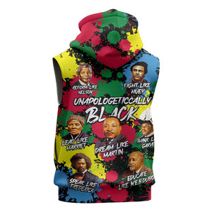 Unapologetically Black Sleeveless Hoodie Civil Rights Leaders - African Pride