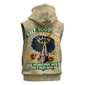 Personalized African Women Sleeveless Hoodie Half Hood Half Holy - African Pride