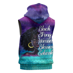 Black Strong Women Blessed Educated Sleeveless Hoodie African Girl - African Pride