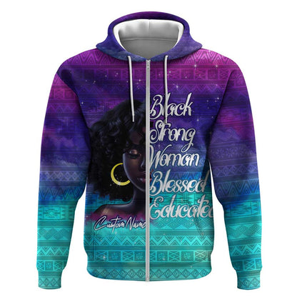 Black Strong Women Blessed Educated Zip Hoodie African Girl