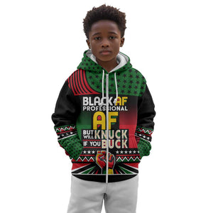 Black AF Professional AF But Will Knuck If You Kid Hoodie African Pride