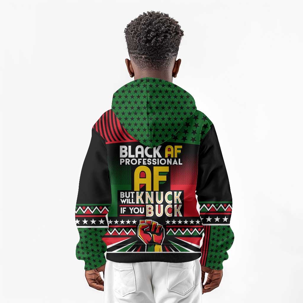 Black AF Professional AF But Will Knuck If You Kid Hoodie African Pride