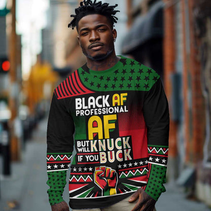 Black AF Professional AF But Will Knuck If You Long Sleeve Shirt African Pride