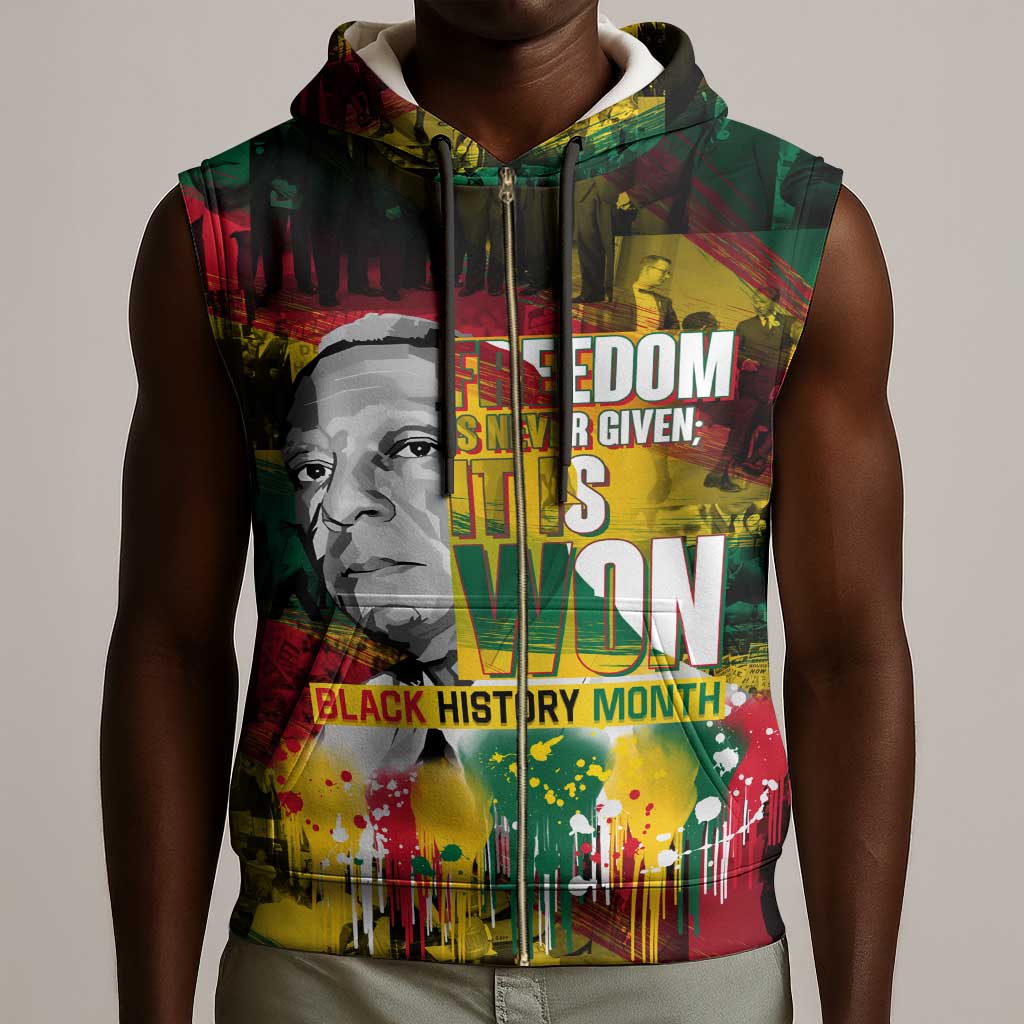 Freedom Is Never Given It Is Won Sleeveless Zip Hoodie Asa Philip Randolph - African Pride