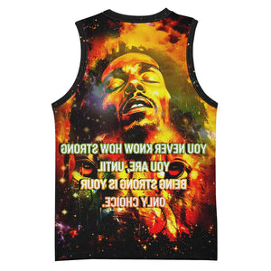 Bob King Of Reggae Rastafari Lion Basketball Jersey You Never Know How Strong You Are - African Pride