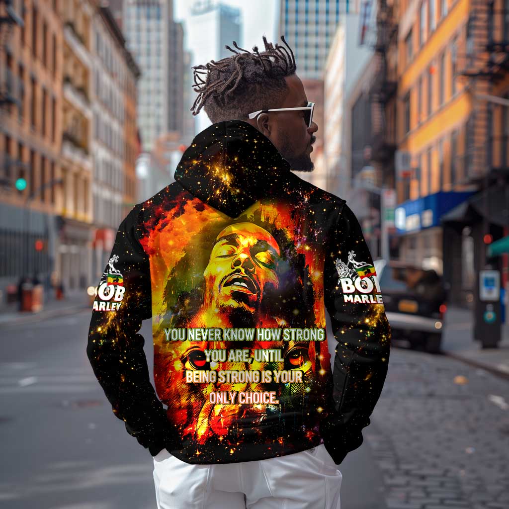 Bob King Of Reggae Rastafari Lion Hoodie You Never Know How Strong You Are