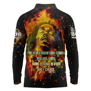Bob King Of Reggae Rastafari Lion Long Sleeve Polo Shirt You Never Know How Strong You Are