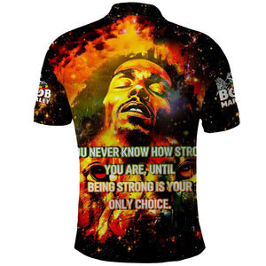 Bob King Of Reggae Rastafari Lion Polo Shirt You Never Know How Strong You Are