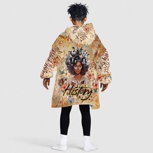 African Women Black History Kid Wearable Blanket Hoodie Civil Rights Leaders My Roots
