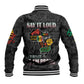 I'm Black and I'm Proud - Personalized African Baseball Jacket DT02