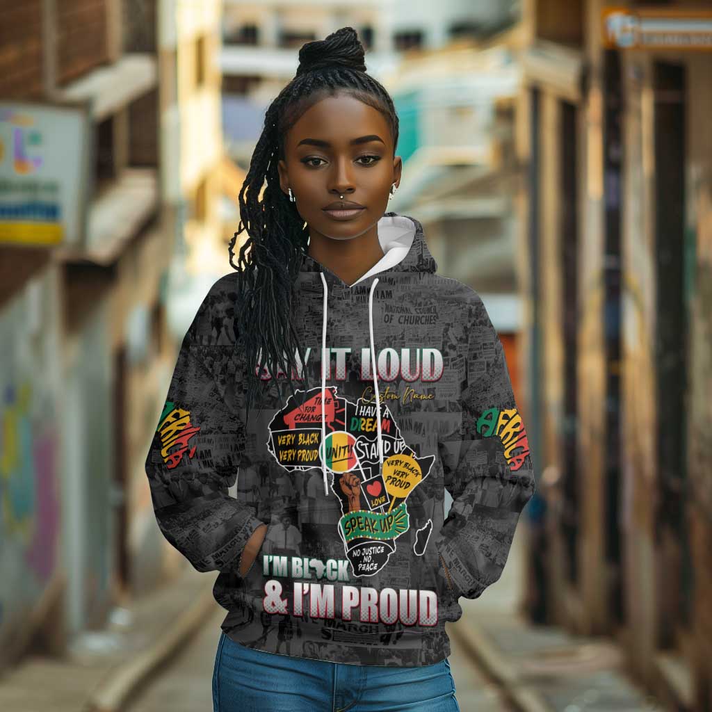 I'm Black and I'm Proud - Personalized African Hoodie