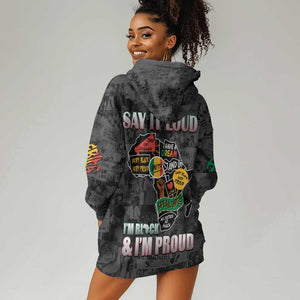 I'm Black and I'm Proud - Personalized African Hoodie Dress