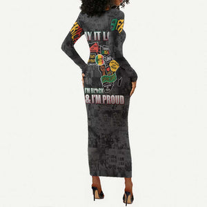 I'm Black and I'm Proud - Personalized African Long Sleeve Bodycon Dress DT02