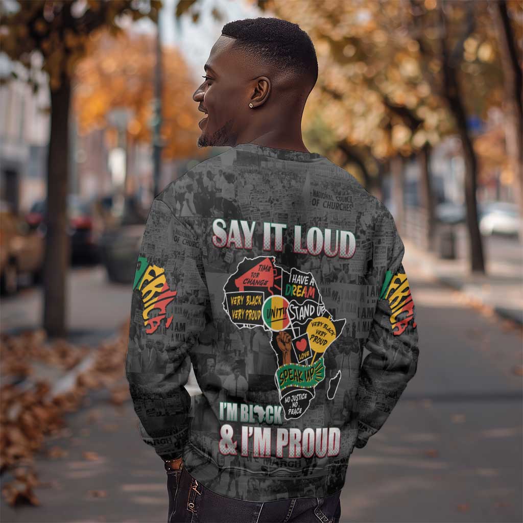 I'm Black and I'm Proud - Personalized African Sweatshirt