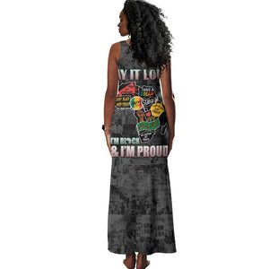 I'm Black and I'm Proud - Personalized African Tank Maxi Dress