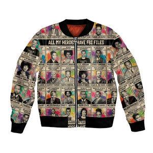 All My Heroes Have FBI Files Bomber Jacket Civil Rights Leaders