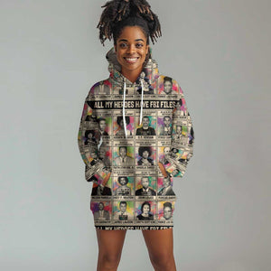 All My Heroes Have FBI Files Hoodie Dress Civil Rights Leaders