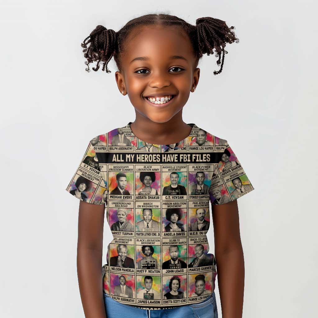 All My Heroes Have FBI Files Kid T shirt Civil Rights Leaders