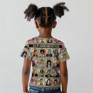 All My Heroes Have FBI Files Kid T shirt Civil Rights Leaders