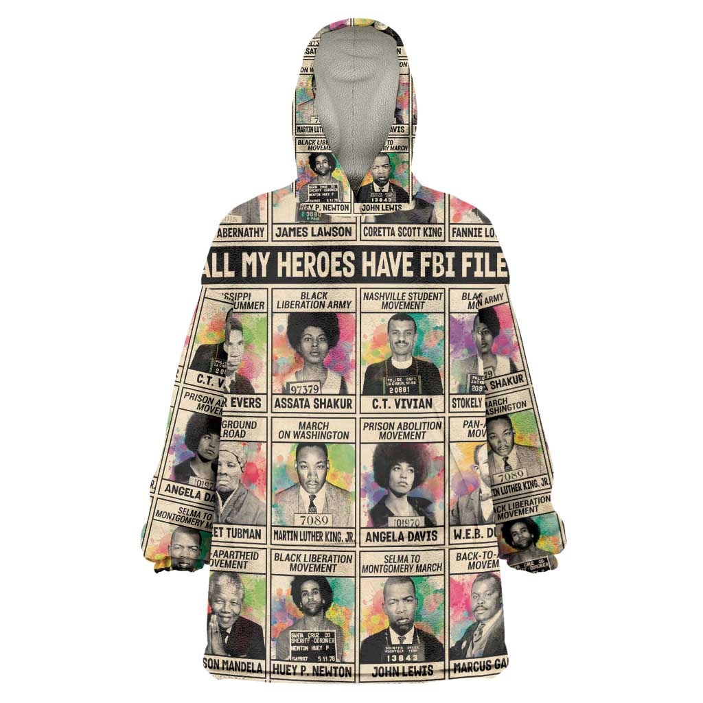 All My Heroes Have FBI Files KId Wearable Blanket Hoodie Civil Rights Leaders
