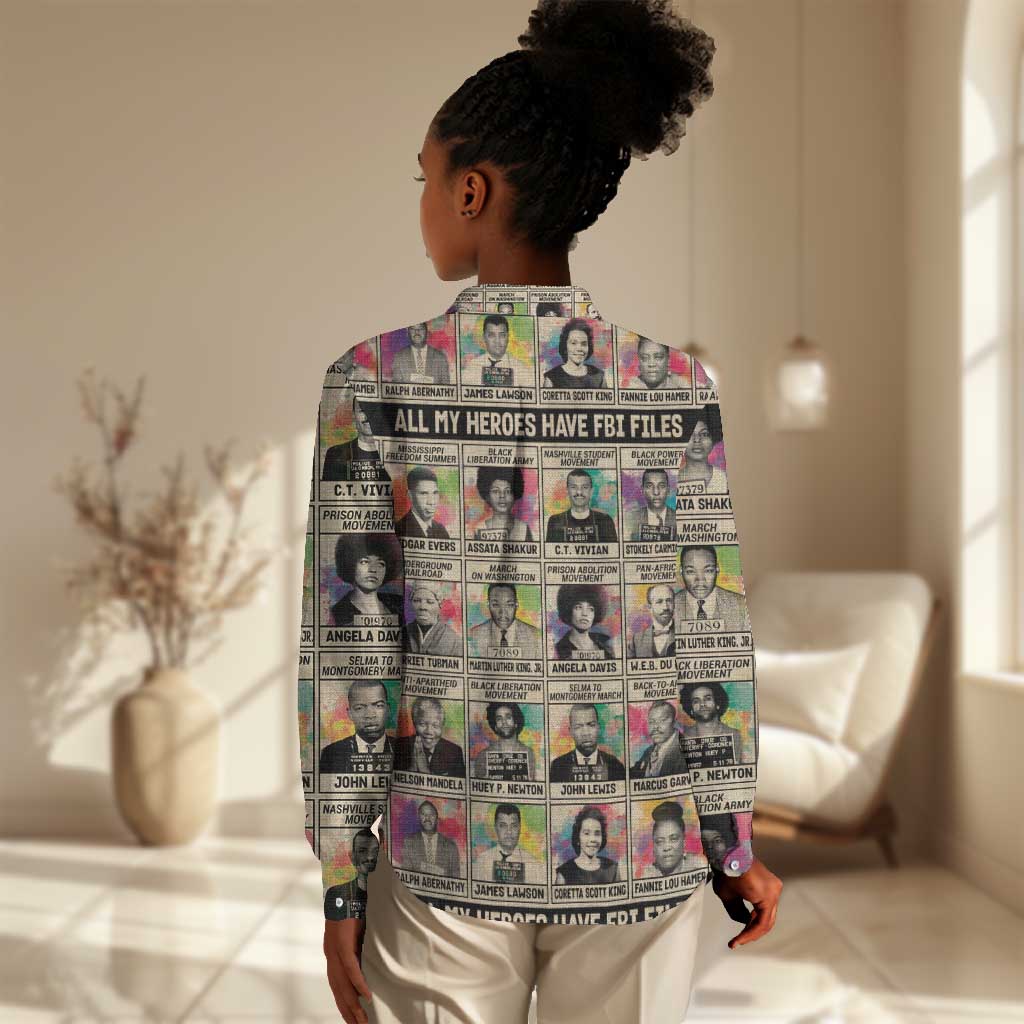 All My Heroes Have FBI Files Women Casual Shirt Civil Rights Leaders DT02